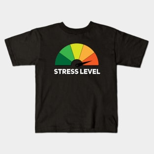 Stress Level Kids T-Shirt